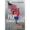 KNYGA Jussi M Hanhimki Pax Transatlantica