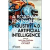 KNYGA Jyotir Moy Chatterjee Roadmap for Enabling Industry 4.0 by Artificial Intelligence