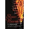 KNYGA K Bromberg Slow Burn