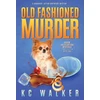 KNYGA K C Walker Old Fashioned Murder