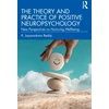 KNYGA K Jayasankara Reddy Theory and Practice of Positive Neuropsychology