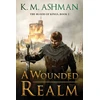 KNYGA K M Ashman Wounded Realm