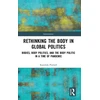 KNYGA Kandida Purnell Rethinking the Body in Global Politics