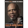 KNYGA Kareem Abdul Jabbar We All Want to Change the World