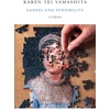 KNYGA Karen Tei Yamashita Sansei and Sensibility