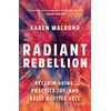 KNYGA Karen Walrond Radiant Rebellion