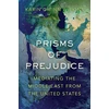 KNYGA Karin Gwinn Wilkins Prisms of Prejudice