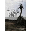 KNYGA Karina Horsti Survival and Witness at Europe's Border