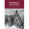 KNYGA Karl Widerquist Prehistory of Private Property
