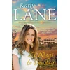 KNYGA Karly Lane Six Ways to Sunday