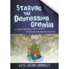 KNYGA Kate Collins Donnelly Starving the Depression Gremlin