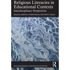 KNYGA Kate E Soules Religious Literacies in Educational Contexts