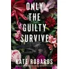 KNYGA Kate Robards Only the Guilty Survive