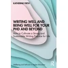 KNYGA Katherine Firth Writing Well and Being Well for Your PhD and Beyond