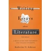 KNYGA Katherine O Acheson Writing Essays About Literature: A Brief Guide for University and College Students - Second Edition