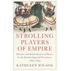 KNYGA Kathleen Wilson Strolling Players of Empire