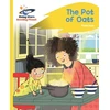 KNYGA Katie Dale Reading Planet - The Pot of Oats - Geltona: Rocket Phonics