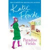 KNYGA Katie Fforde Paradise Fields