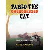 KNYGA Katie Gadenne Pablo the Overdressed Cat