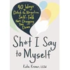 KNYGA Katie Krimer Sh*t I Say to Myself
