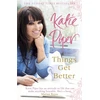 KNYGA Katie Piper Things Get Better