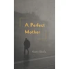 KNYGA Katri Skala Author Perfect Mother