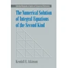 KNYGA Kendall E Atkinson Numerical Solution of Integral Equations of the Second Kind