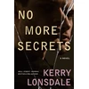 KNYGA Kerry Lonsdale No More Secrets