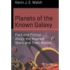 KNYGA Kevin J. E. Walsh Planets of the Known Galaxy