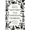 KNYGA Kevin Mills Myths and Ancient Stories