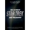KNYGA Kevin S Decker Ultimate Star Trek and Philosophy