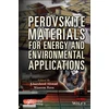 KNYGA Khursheed Ahmad Perovskite Materials for Energy and Environmental Applications