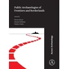 KNYGA Kieran Gleave Public Archaeologies of Frontiers and Borderlands