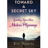 KNYGA Kim Roberts Toward a Secret Sky
