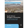 KNYGA Kim Wale South Africa's Struggle to Remember