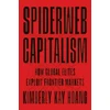 KNYGA Kimberly Kay Hoang Spiderweb Capitalism