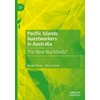 KNYGA Kirstie Petrou Pacific Islands Guestworkers in Australia