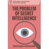KNYGA Kjetil Anders Hatlebrekke Problem of Secret Intelligence