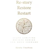 KNYGA Koralia Timotheou Re-story, Restore, Restart