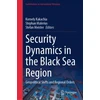 KNYGA Kornely Kakachia Security Dynamics in the Juodas Sea Region