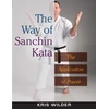KNYGA Kris Wilder Way of Sanchin Kata