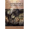 KNYGA Kristine Johanson Shakespeare'S Golden Ages