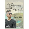 KNYGA Kristy K James Princess and the Bodyguard, The Casteloria Royals