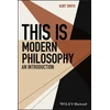 KNYGA Kurt Smith This Is Modern Philosophy