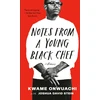 KNYGA Kwame Onwuachi Notes from a Young Juodas Chef