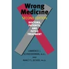 KNYGA L J Schneiderman Wrong Medicine