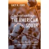 KNYGA Lacy K Ford Understanding the American South