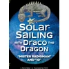 KNYGA Lael M Weigum Solar Sailing with Draco the Dragon
