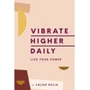KNYGA Lalah Delia Vibrate Higher Daily