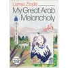 KNYGA Lamia Ziade My Great Arab Melancholy